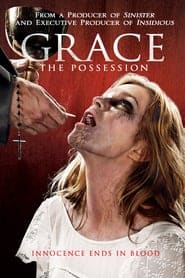 Grace The Possession (2014) สิงนรกสูบวิญญาณ