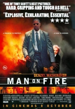 Man On Fire (2004) แมน ออน ไฟร์ คนจริงเผาแค้น