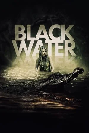 Black Water (2007) เหี้ยมกว่านี้ ไม่มีในโลก