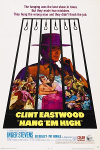 Hang ‘Em High (1968) กลั่นแค้นไอ้ชาติหิน