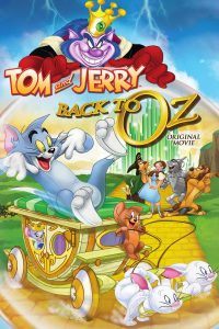 Tom and Jerry Back to Oz (2016) ทอม กับ เจอร์รี่ พิทักษ์เมืองพ่อมดออซ