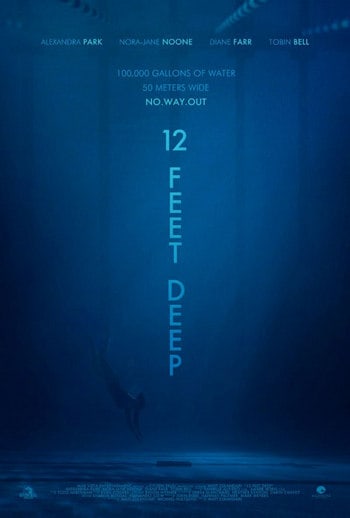 12 Feet Deep (2017) 12 ฟุตดิ่งลึกสระนรก [ซับไทย]