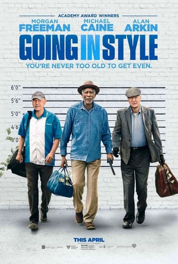 Going in Style (2017) สามเก๋าปล้นเขย่าเมือง