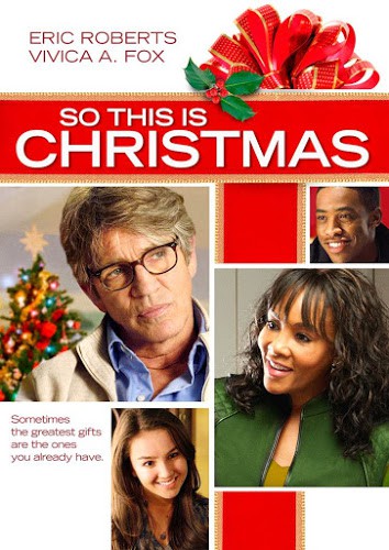 So This Is Christmas (2013) ครอบครัวหรรษา วันคริสต์มาส