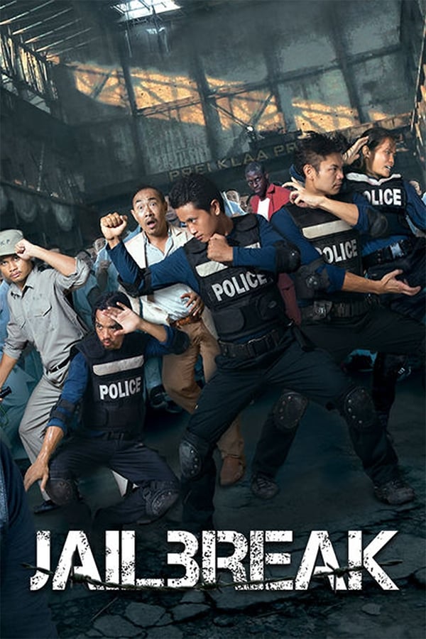 Jailbreak (2017) แหกคุกแดนนรก