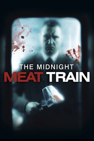 The Midnight Meat Train (2008) ทุบกะโหลกนรกใต้เมือง