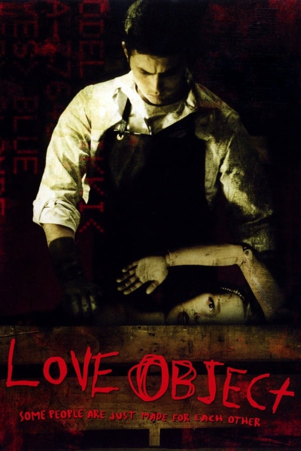 Love Object (2003) รักติดหุ่น
