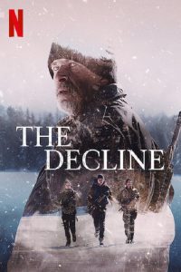 The Decline | Netflix (2020) เอาตัวรอด