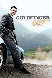 Goldfinger จอมมฤตยู 007 (1964) (James Bond 007 ภาค 3)