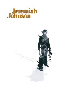 Jeremiah Johnson (1972) เจรามายห์ บุรุษแห่งเทือกเขา