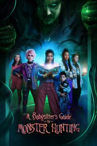 A Babysitter’s Guide to Monster Hunting | Netflix (2020) คู่มือล่าปีศาจฉบับพี่เลี้ยง