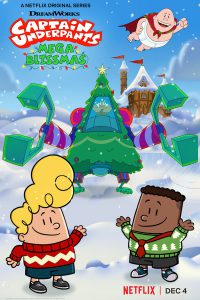 Captain Underpants Mega Blissmas (2020) กัปตันกางเกงใน เมก้าบลิสมาส  | Netflix