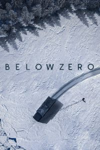 Below Zero (2021) จุดเยือกเดือด (Netflix)