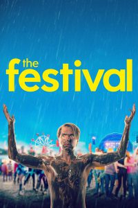 The Festival (2018) จี๊ดเป็นบ้า ขอซ่าให้ลืมเศร้า