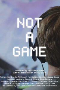 Not A Game (2020) เกมนี้ไม่ใช่เล่นๆ