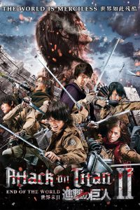 Attack On Titan Part 2 (2015) ศึกอวสานพิภพไททัน