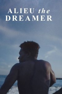 Alieu the Dreamer (2020) อาลูว์ ปาฏิหาริย์ในโลกไร้ฝัน