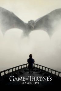 Game of Thrones Season 5 (2015) มหาศึกชิงบัลลังก์ ซีซัน 5