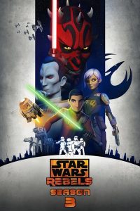 Star Wars Rebels Season 3 (2016) สตาร์ วอร์ส รีเบลส์ ซีซัน 3