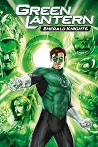 Green Lantern Emerald Knights (2011) กรีน แลนเทิร์น อัศวินพิทักษ์จักรวาล