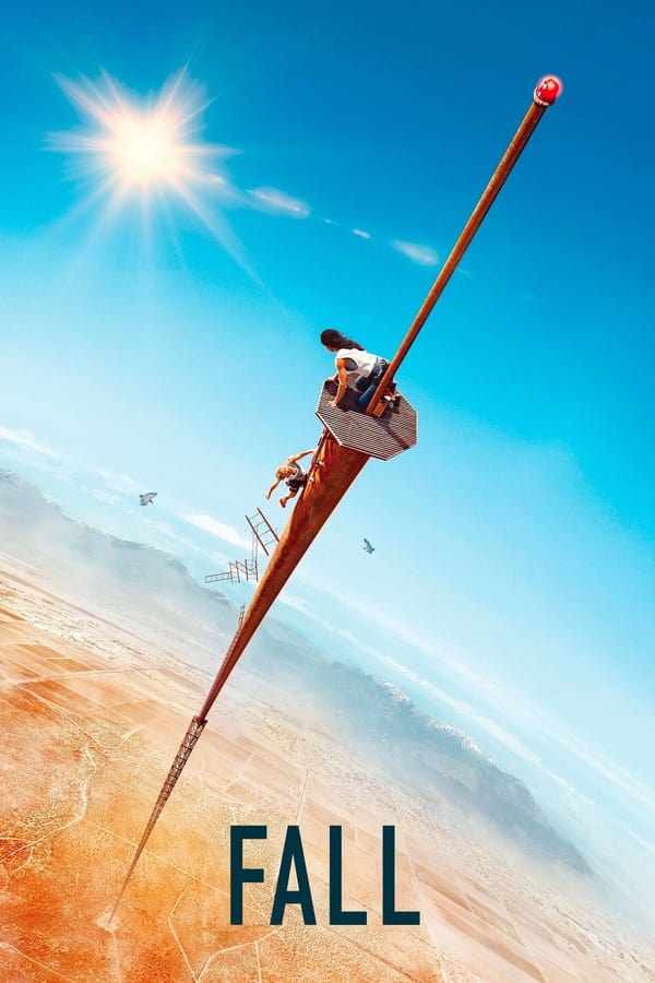Fall (2022) ฟอล นรก 2,000 ฟุต