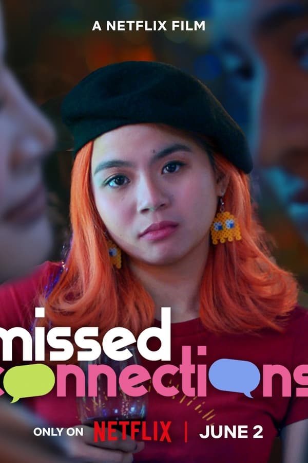Missed Connections (2023) เพราะไม่อยากพลาดรัก