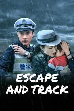 Escape And Track (2024) ร่องรอยหลบหนี